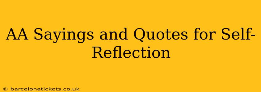 AA Sayings and Quotes for Self-Reflection