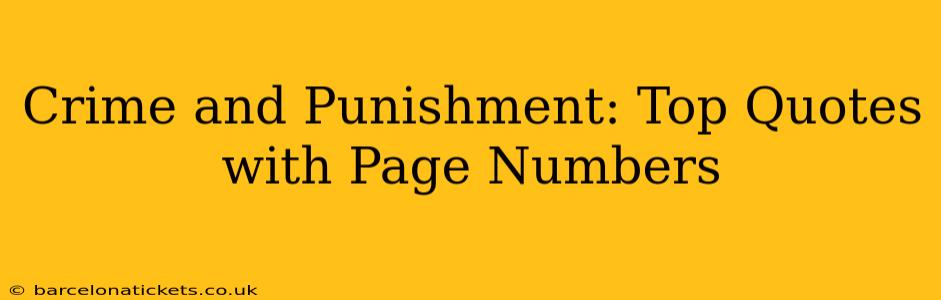 Crime and Punishment: Top Quotes with Page Numbers
