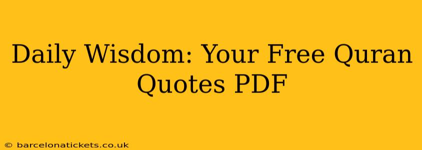 Daily Wisdom: Your Free Quran Quotes PDF
