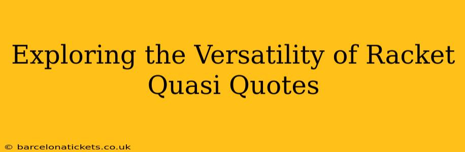 Exploring the Versatility of Racket Quasi Quotes