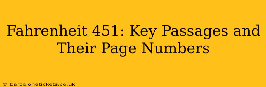 Fahrenheit 451: Key Passages and Their Page Numbers
