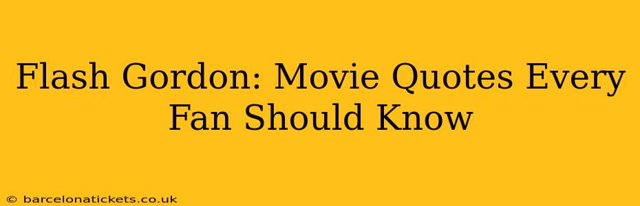 Flash Gordon: Movie Quotes Every Fan Should Know