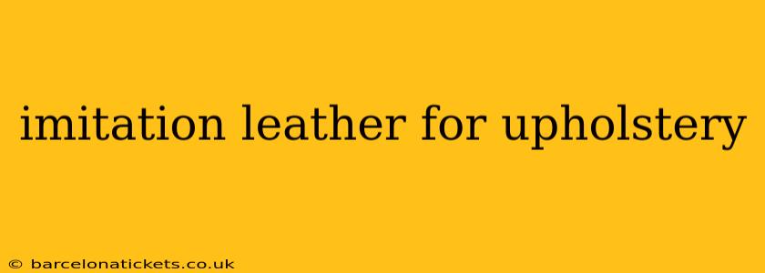imitation leather for upholstery