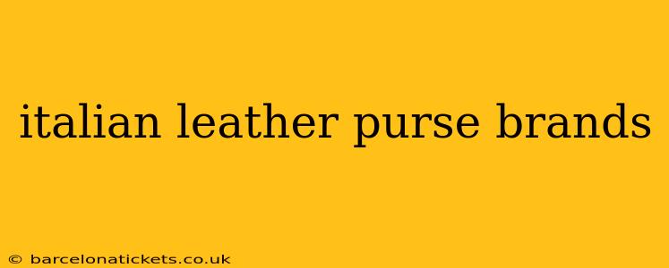 italian leather purse brands