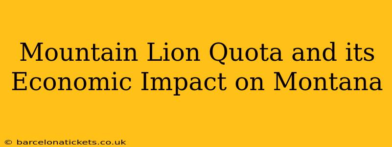Mountain Lion Quota and its Economic Impact on Montana