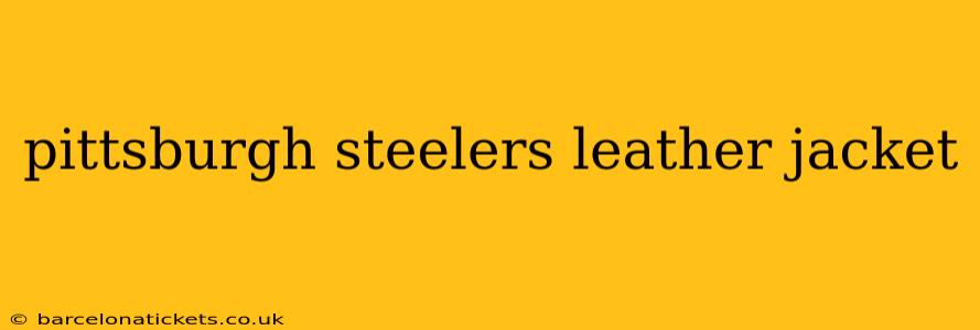 pittsburgh steelers leather jacket