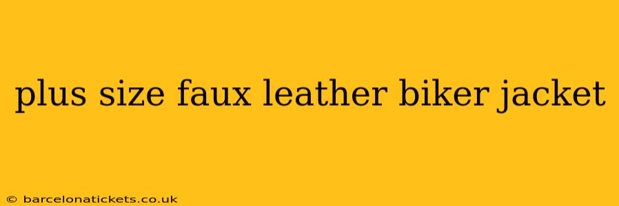 plus size faux leather biker jacket