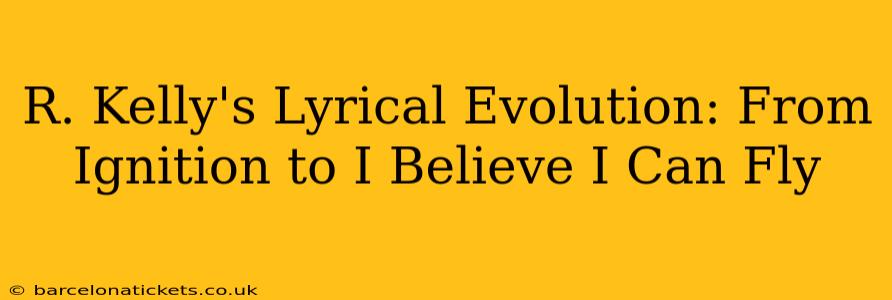 R. Kelly's Lyrical Evolution: From Ignition to I Believe I Can Fly