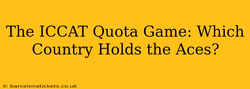 The ICCAT Quota Game: Which Country Holds the Aces?