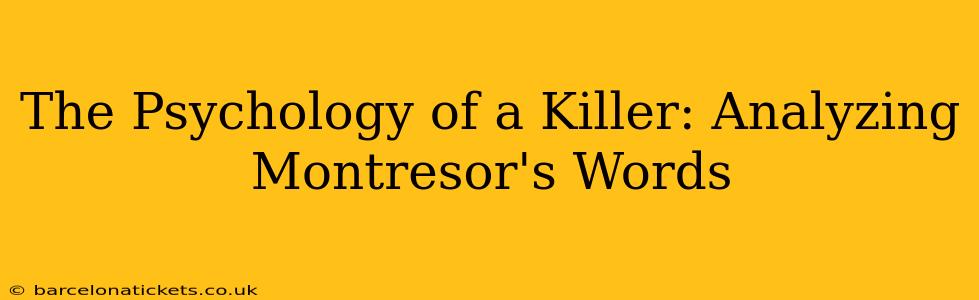 The Psychology of a Killer: Analyzing Montresor's Words