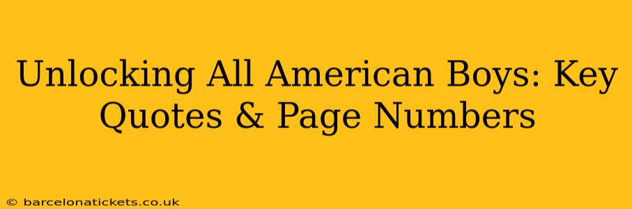 Unlocking All American Boys: Key Quotes & Page Numbers