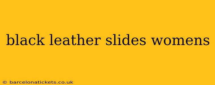 black leather slides womens