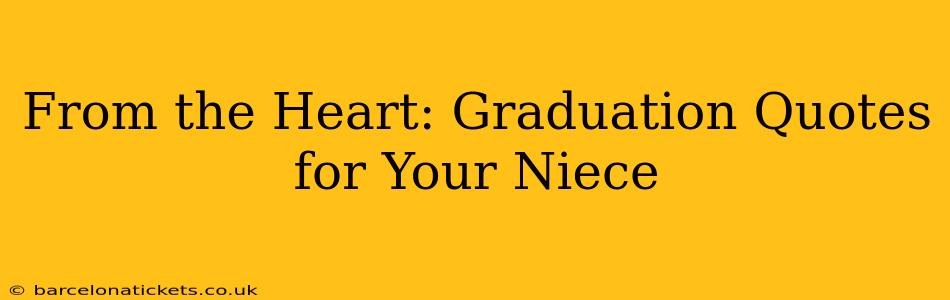 From the Heart: Graduation Quotes for Your Niece