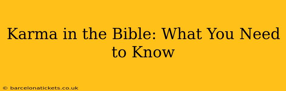 Karma in the Bible: What You Need to Know