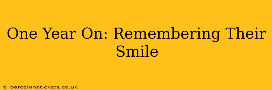 One Year On: Remembering Their Smile