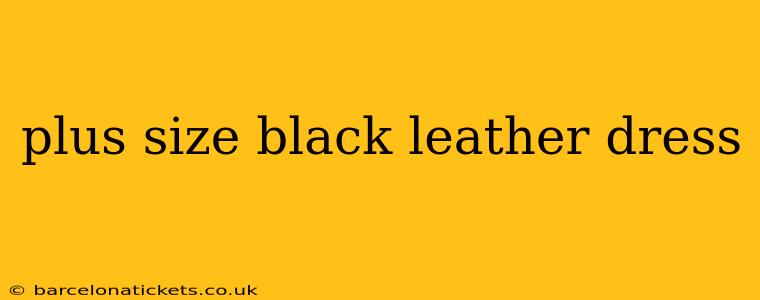 plus size black leather dress